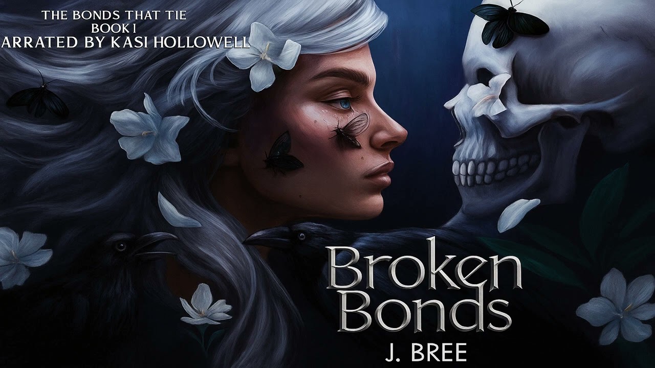 Broken Bonds - J Bree - Fantasy Romance Audiobook
