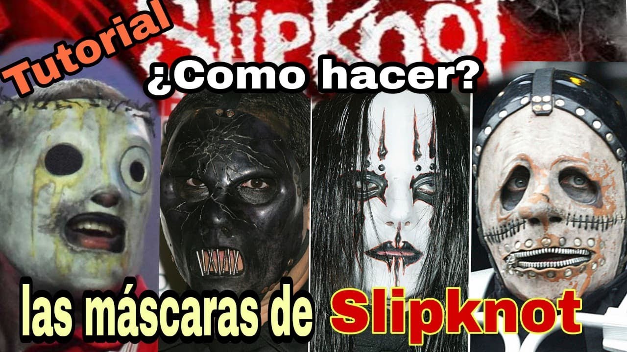 LAS MÁSCARAS DE SLIPKNOT || TUTORIAL FACIL