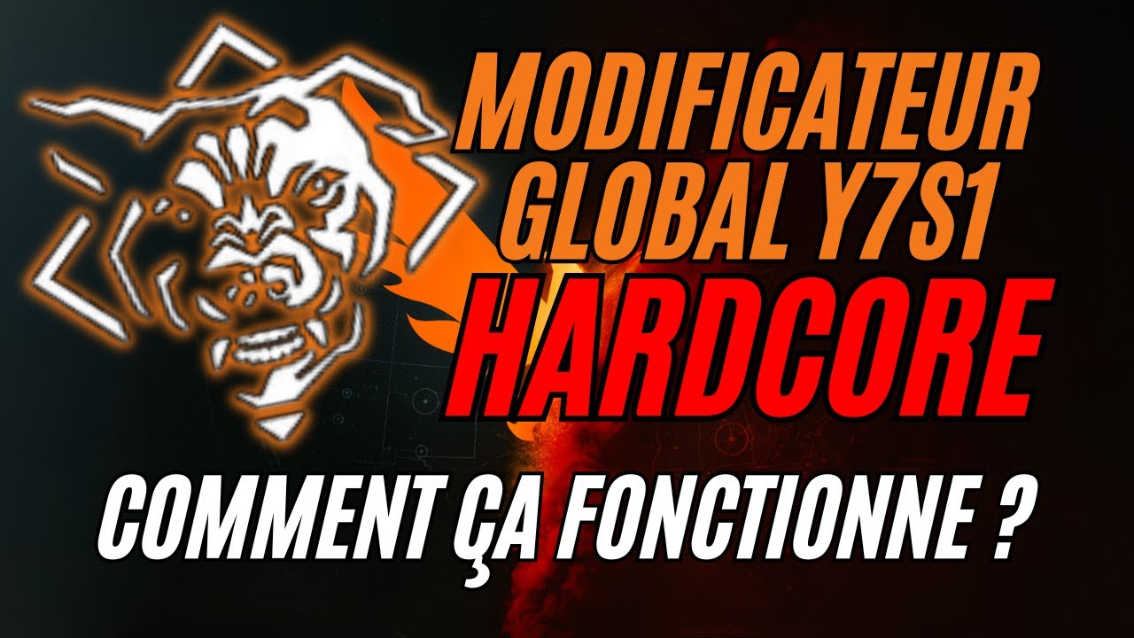 Comment ça Fonctionne ? MODIFICATEUR GLOBAL HARDCORE - [The Division 2] - [FR] - [Y7S1]
