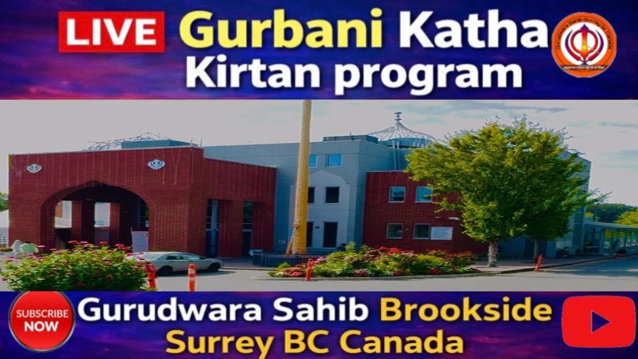 Gurudwara Sahib Surrey BC Canada is live