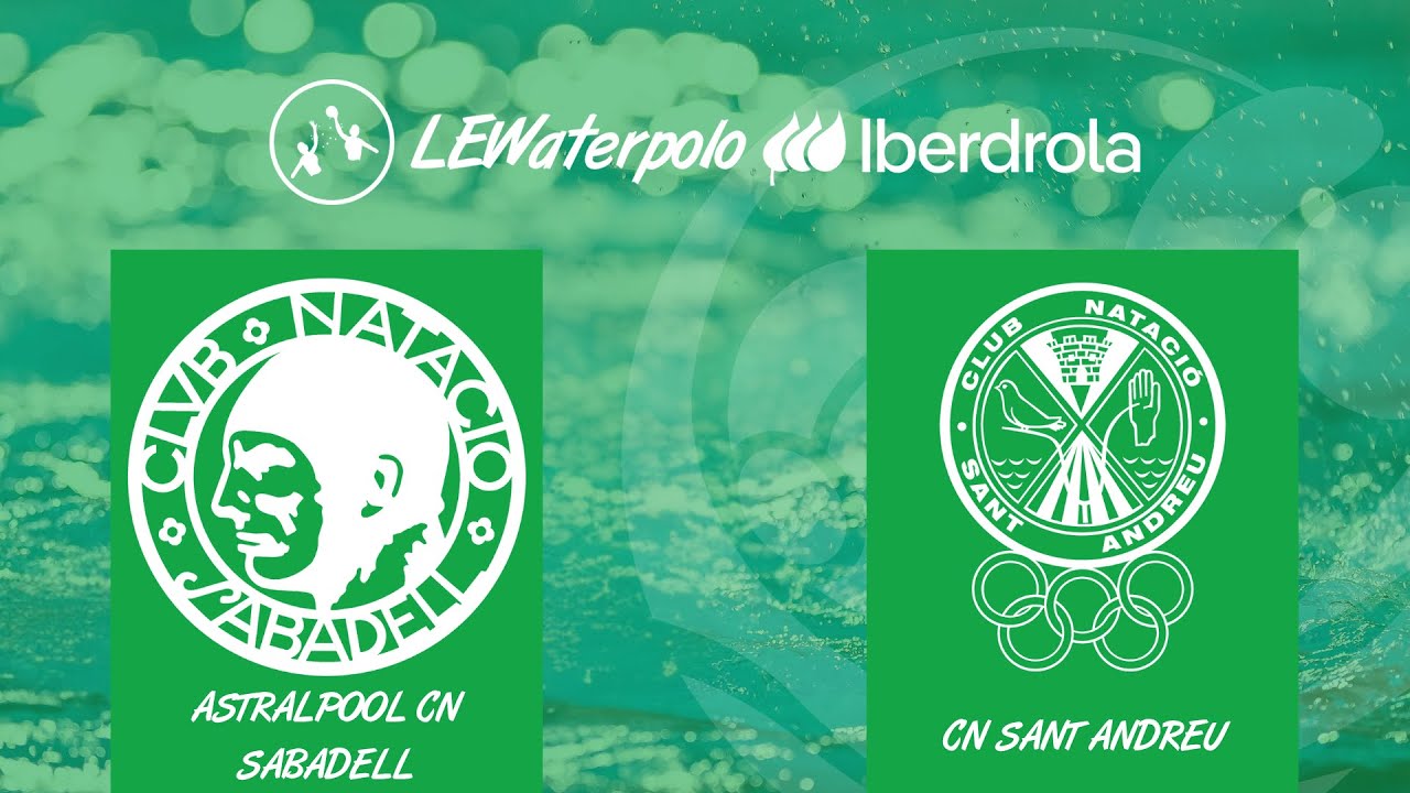 LEWaterpolo Iberdrola Play Off Título // Final //  Astralpool CN Sabadell - CN Sant Andreu