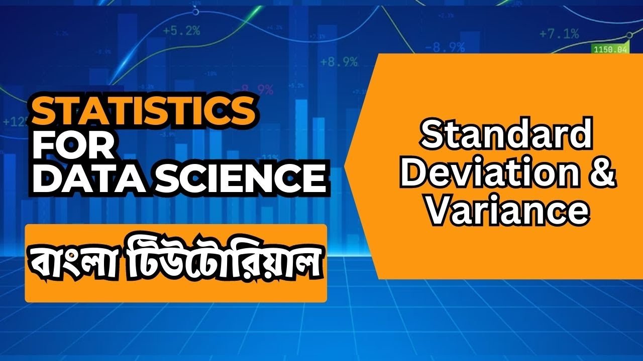 Standard Deviation and Variance | Statistics For Data Science Bangla