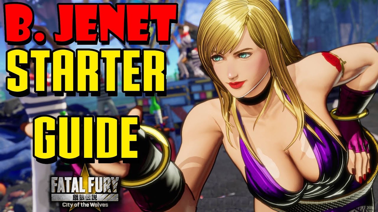 B. Jenet Ultimate Starter Guide - Fatal Fury: City of the Wolves