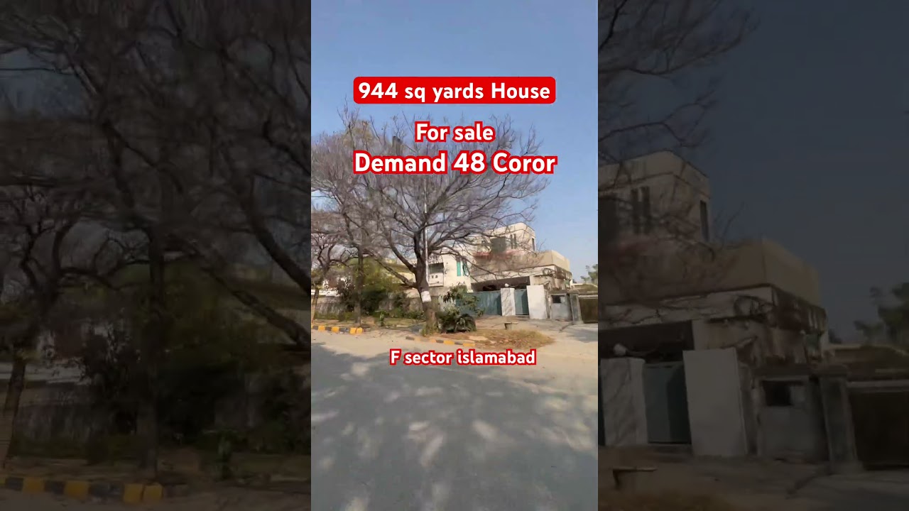 944 Sq Yards Luxury House for Sale in F-Sector Islamabad | Prime Location | Demand 48 Crore