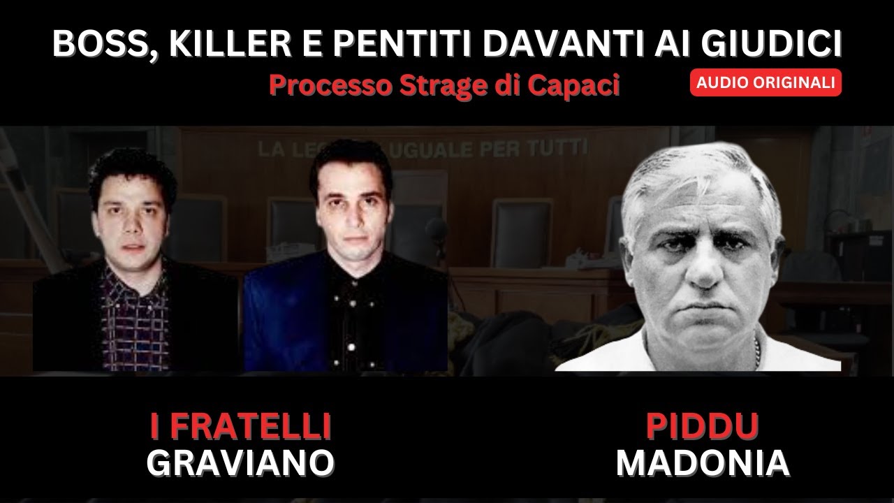 MAFIOSI ALLA SBARRA: PIDDU MADONIA E I FRATELLI GRAVIANO SENTITI DAI GIUDICI PER LA STRAGE DI CAPACI