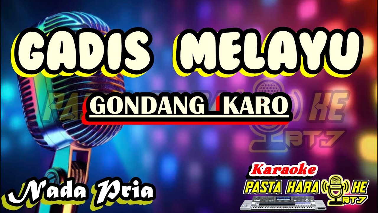 GADIS MELAYU NADA PRIA GONDANG KARO KARAOKE
