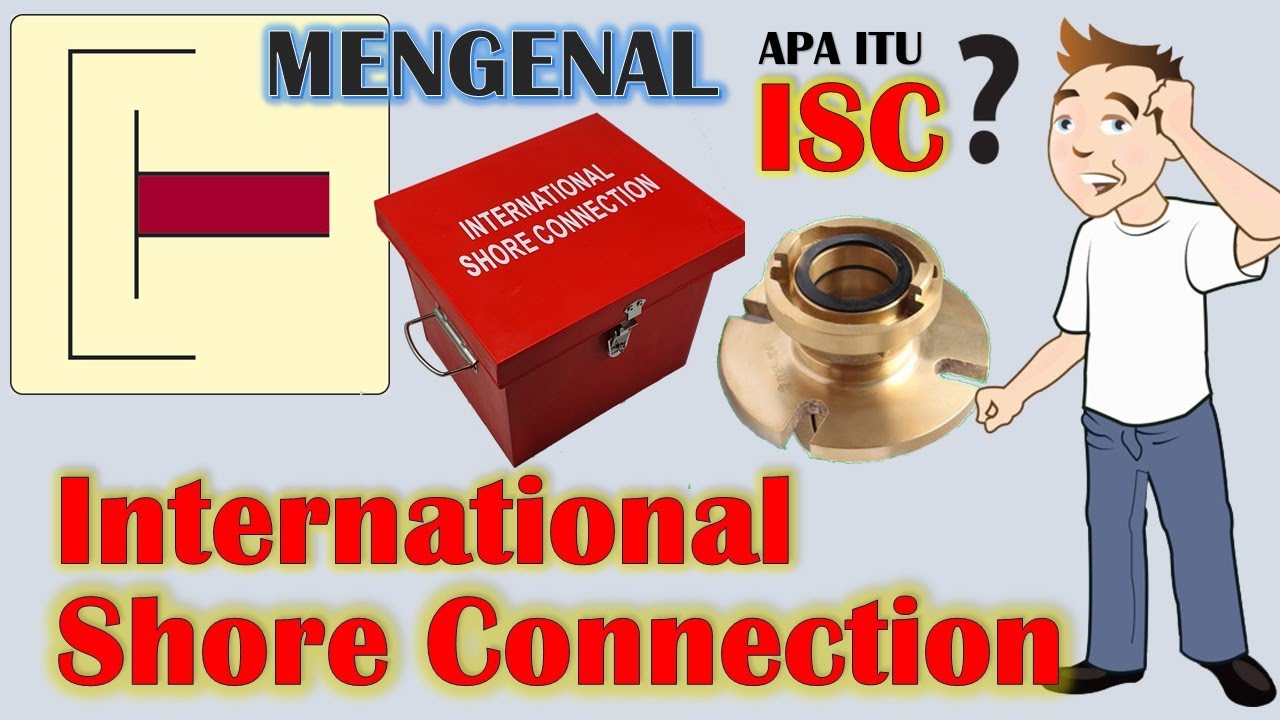 Mengenal ISC (Int'l Shore Connection) pendukung Fire Figthing