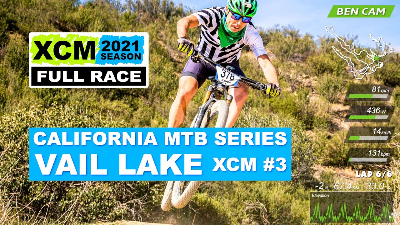 2021 California MTB Series XCM #3 Vail Lake | Open Men | Full Race