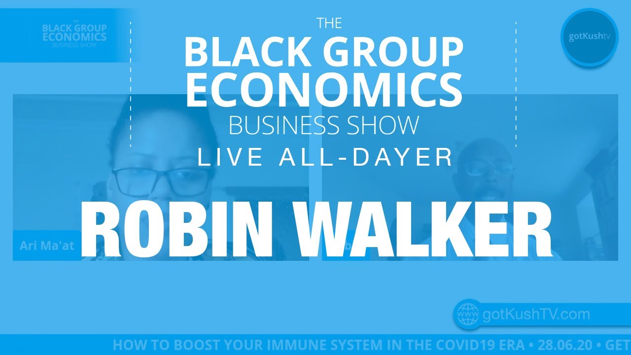Robin Walker • #BlackGroupEconomics