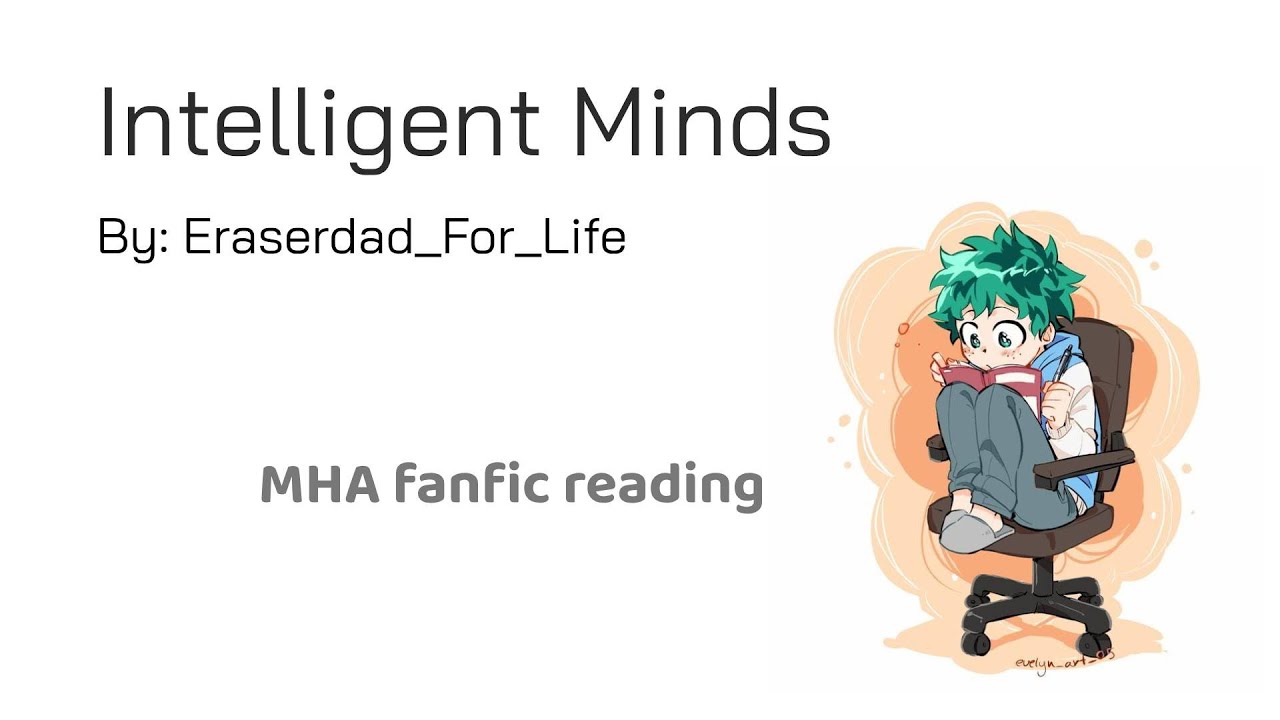 Intelligent Minds MHA BNHA podfic - fanfiction reading