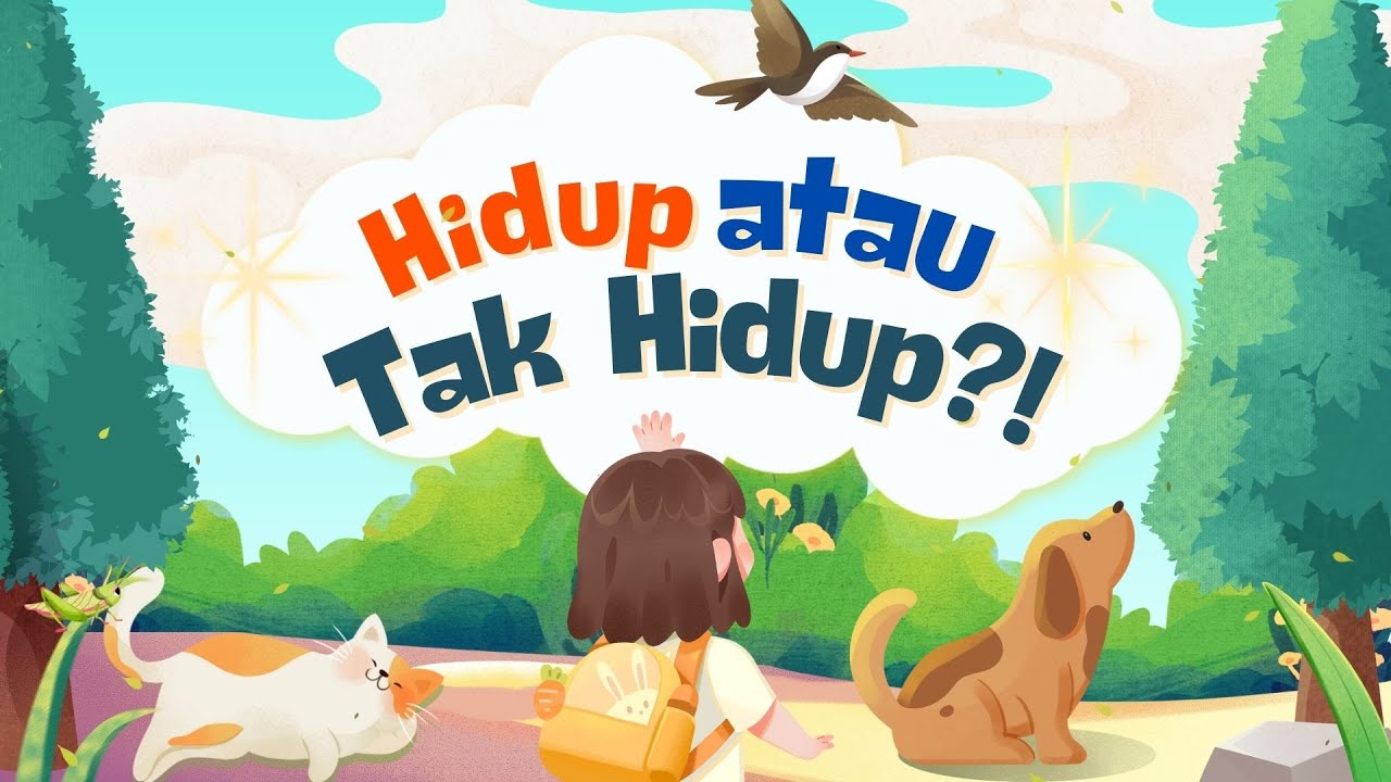 Makhluk Hidup dan Benda Tak Hidup - IPAS