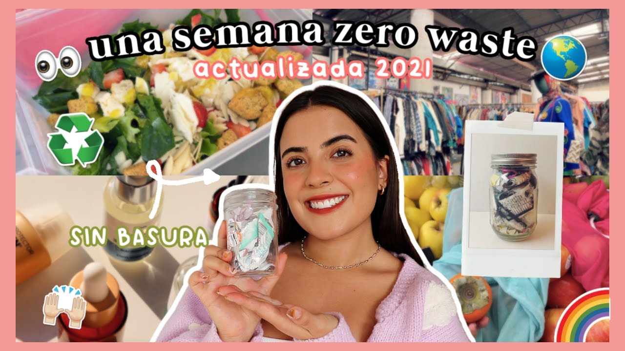 una semana SIN BASURA actualizada (zero waste)🌿 🌈