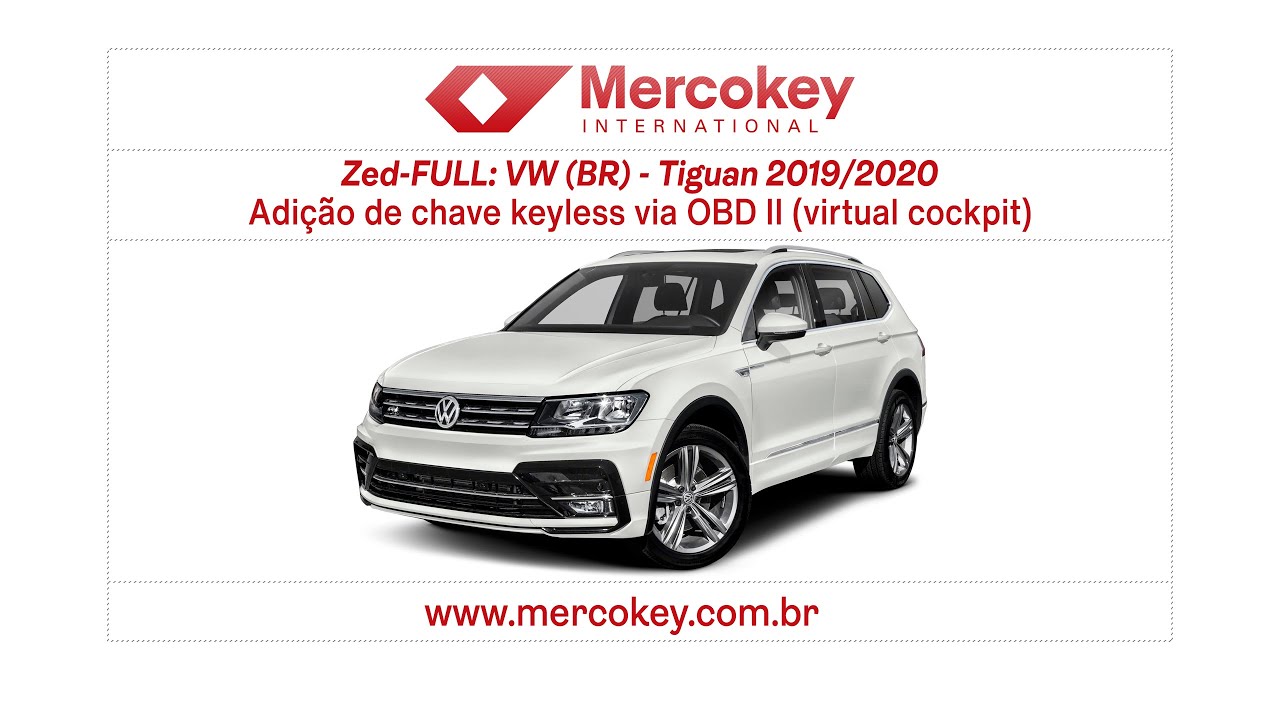 Zed FULL: VW (BR) - Tiguan 2019/2020 - Adição de chave keyless via OBD II (virtual cockpit)