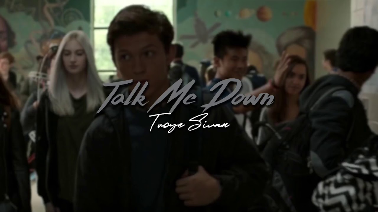 ( slowed down ) talk me down