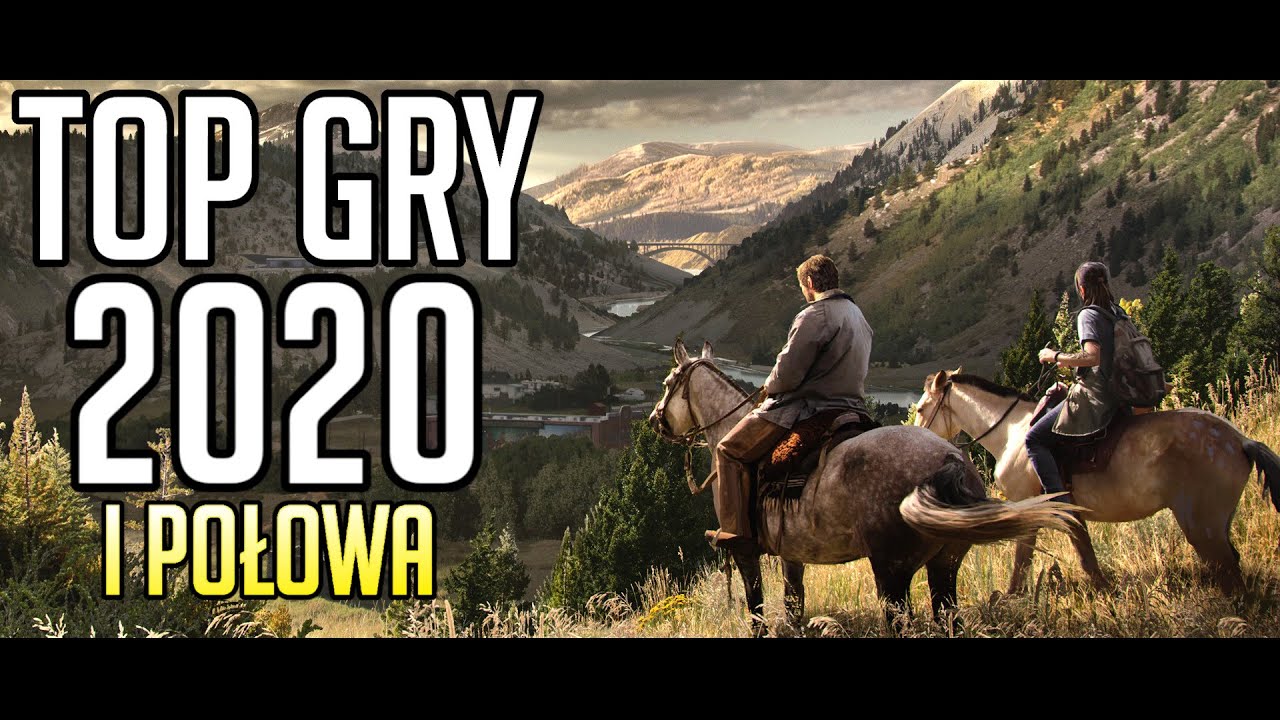 TOP 10 GIER 2020 - Pierwsza Połowa Roku [Recenzje]