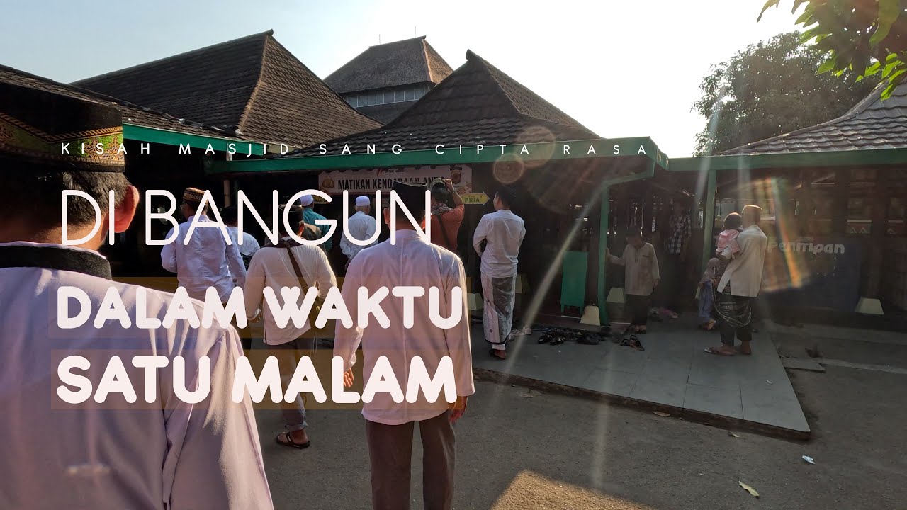 Sejarah Masjid Agung Sang Cipta Rasa; Masjid tertua di cirebon yang di bangun wali songo