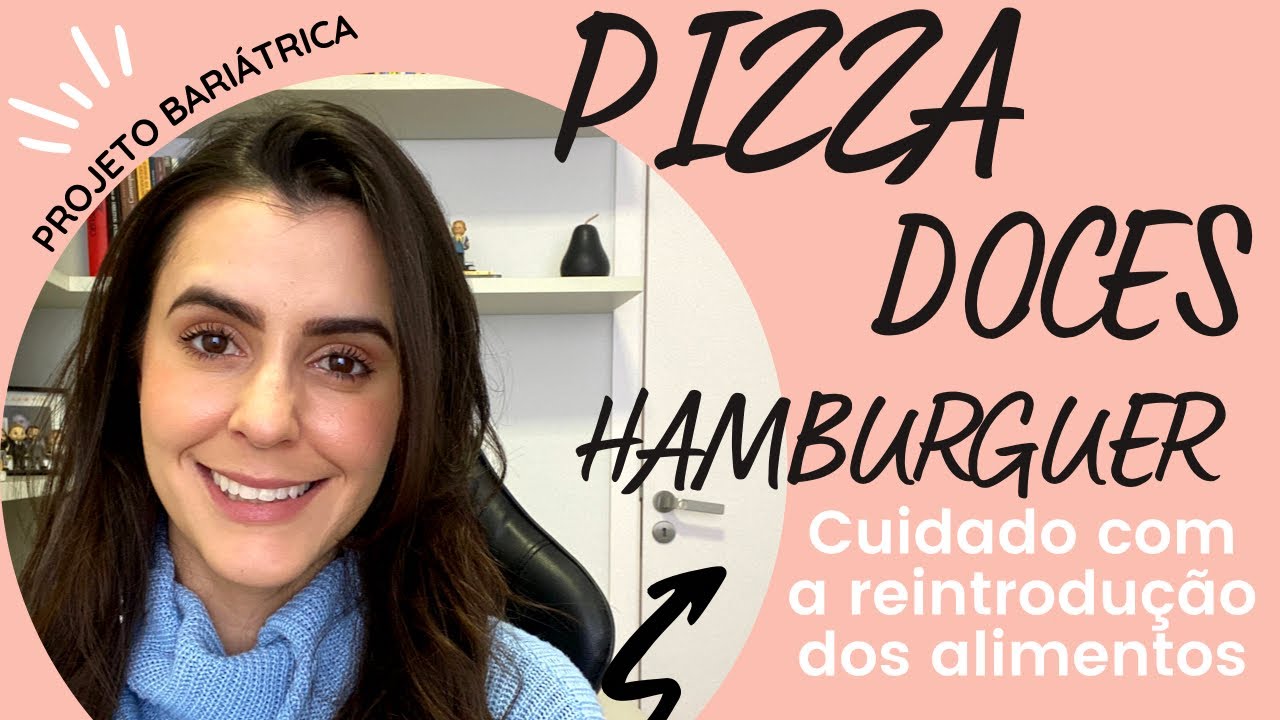 CUIDADO com a reintrodução dos alimentos após a bariátrica