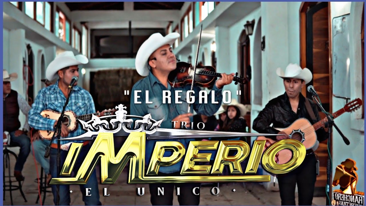 El Regalo Trio Imperio El Unico (video oficial ✔)
