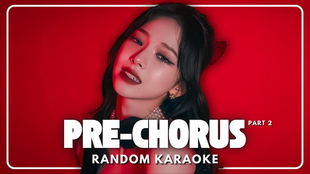 K-POP RANDOM KARAOKE CHALLENGE 🎤 ( PRE-CHORUS PART 2 | HITS SONGS )
