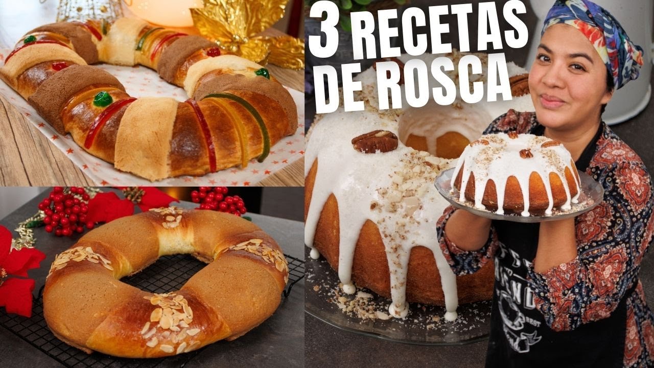 3 Recetas Rosca De Reyes
