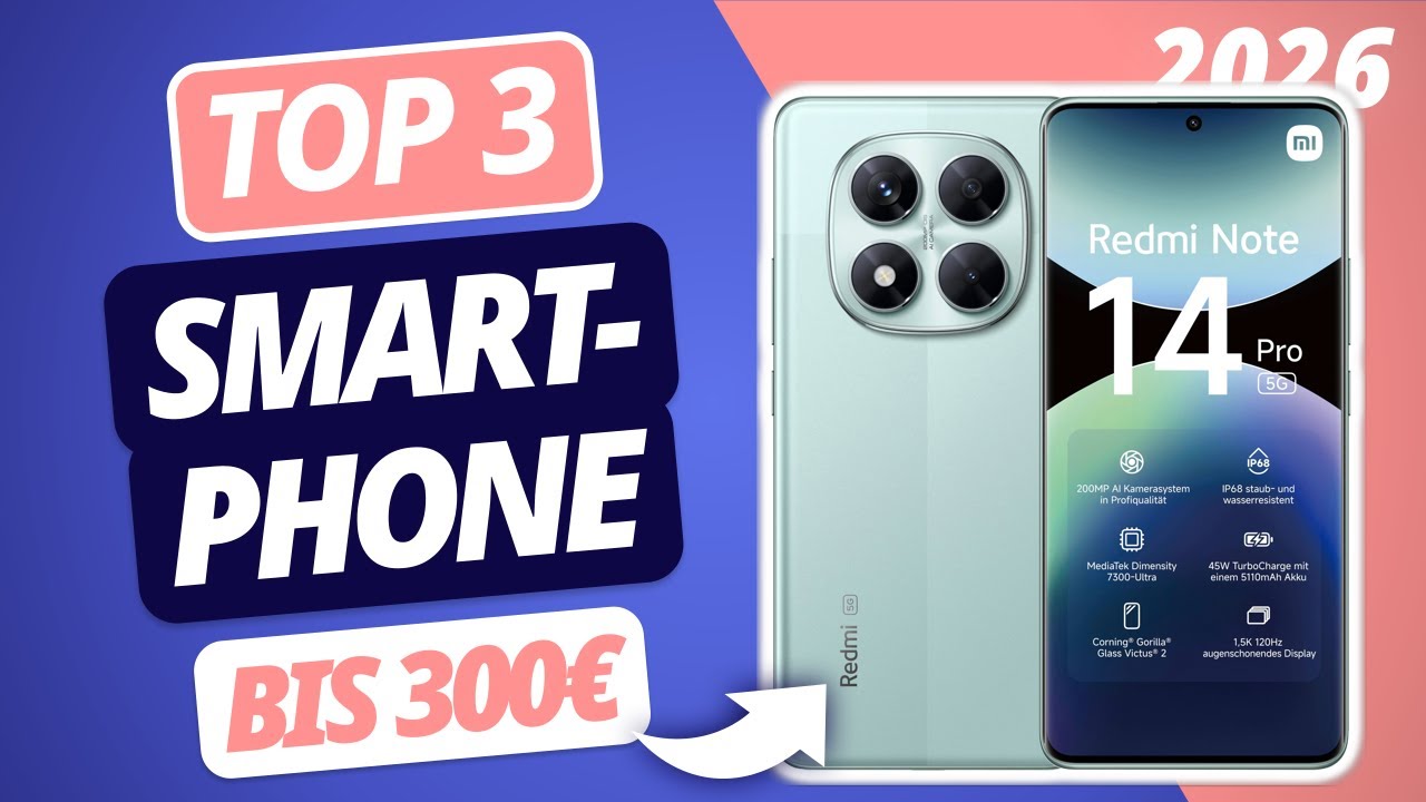 Das beste SMARTPHONE UNTER 300€ (2026) | TOP 3 Smartphones im Vergleich