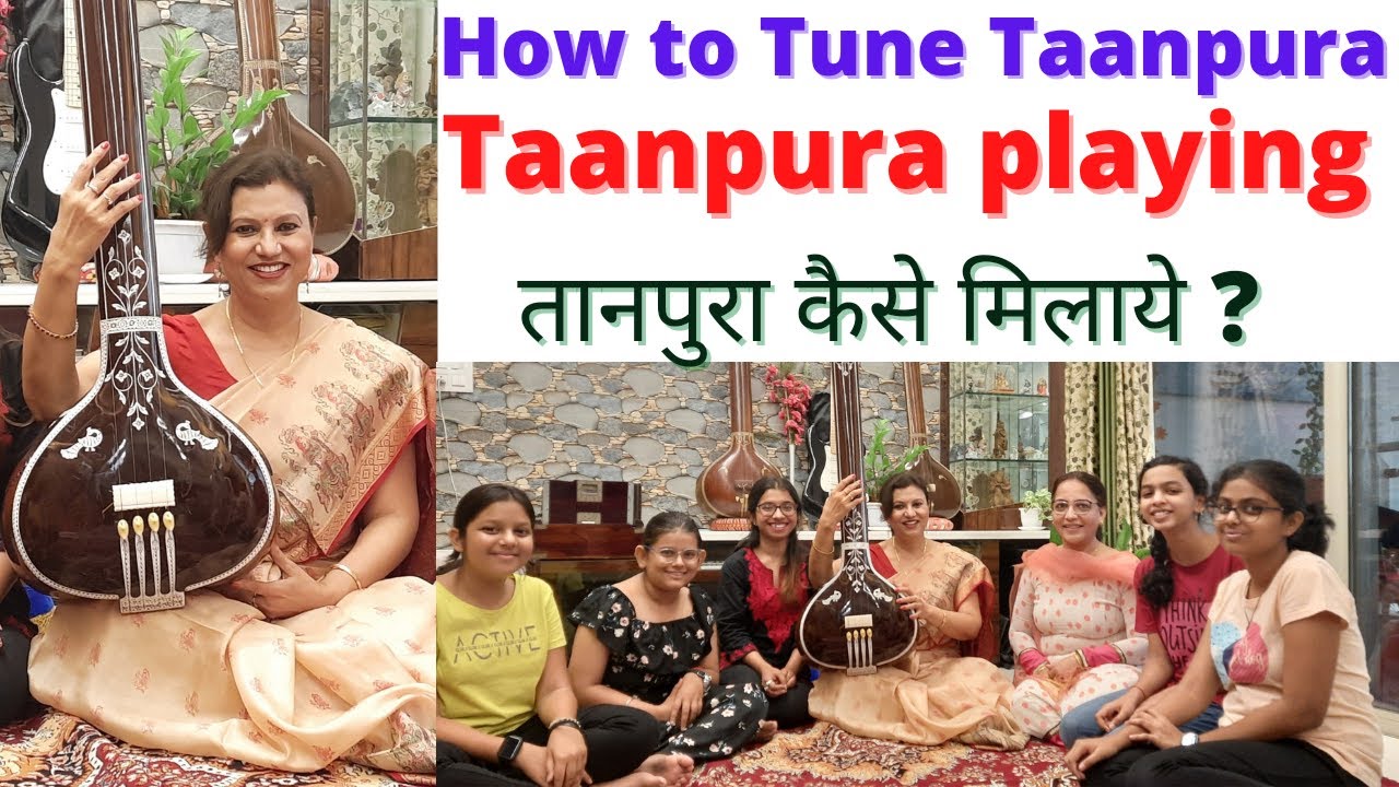 How to Tune Taanpura?Taanpura Tuning & Playing.Easy way to Tune Taanpura.Taanpura Kaise Milayen ?