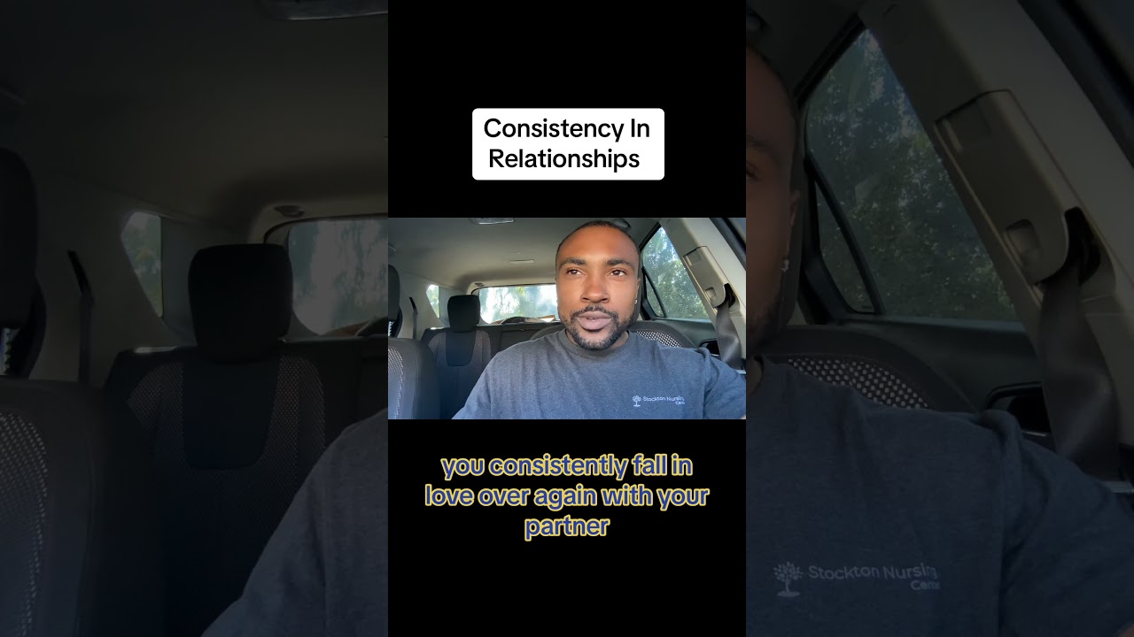 CONSISTENCY IN RELATIONSHIPS 