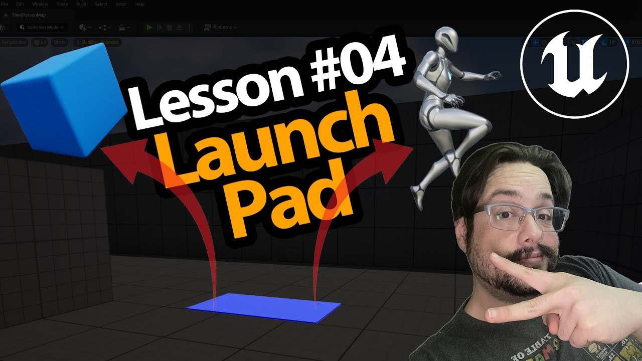 UE5 Tutorial Series: Launch Pad (Lesson 4, Source/Project Files)