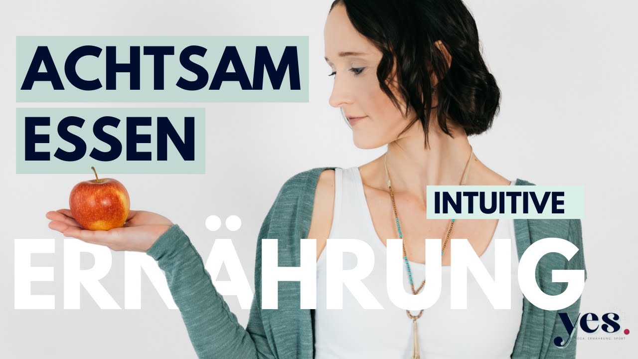 Achtsames Essen | Den Moment beim Essen genie&szlig;en I Ern&auml;hrung