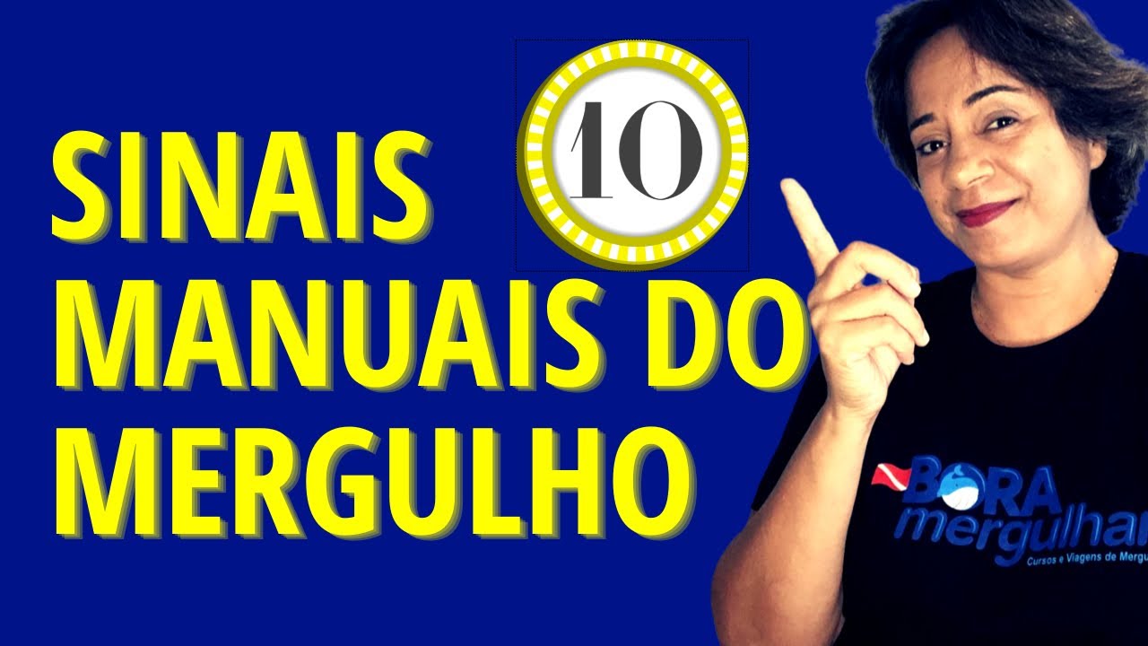 10 SINAIS MANUAIS DO MERGULHO SCUBA - ESCOLA DE MERGULHO