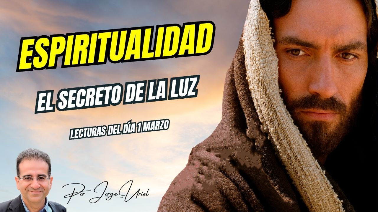 La Transfiguración: El secreto para encontrar luz en medio de tu oscuridad | Lecturas 1 marzo