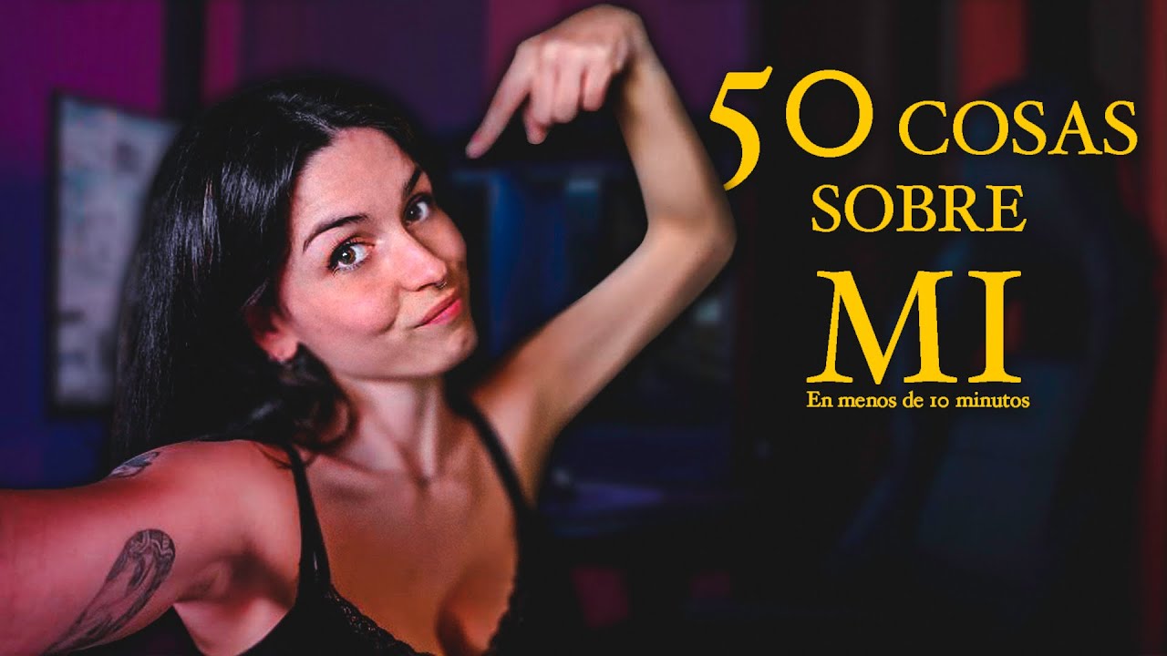 50 COSAS SOBRE MI || GEMYLFH96