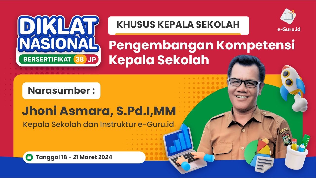 #3 Diklat 38JP - Pengembangan Kompetensi Kepala Sekolah