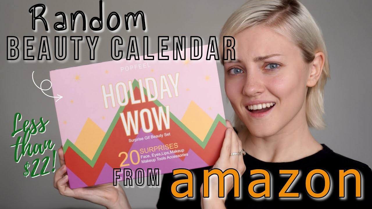 Opening a random beauty advent calendar from AMAZON...