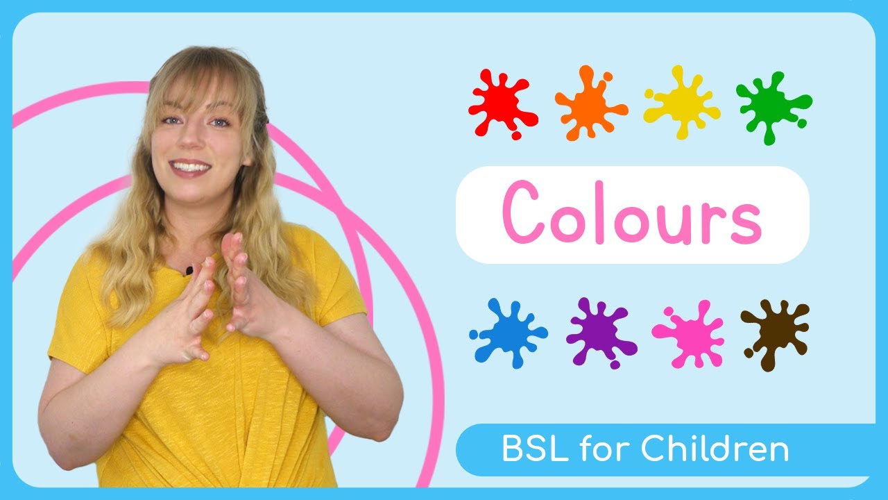 Sign Language for Children | Colours | BSL for Kids