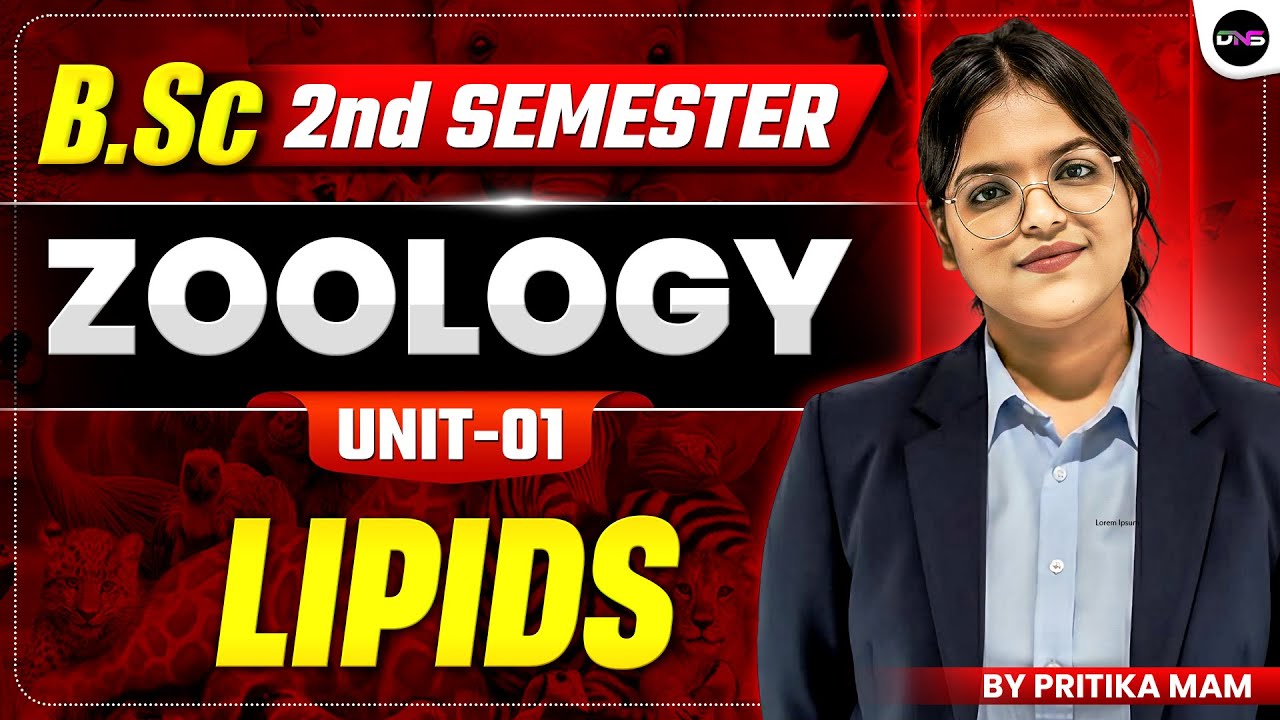 B.Sc 2nd Semester Zoology | LIPIDS | BSc Zoology Unit-1st LIPIDS, Properties of Lipids | #BScZoology