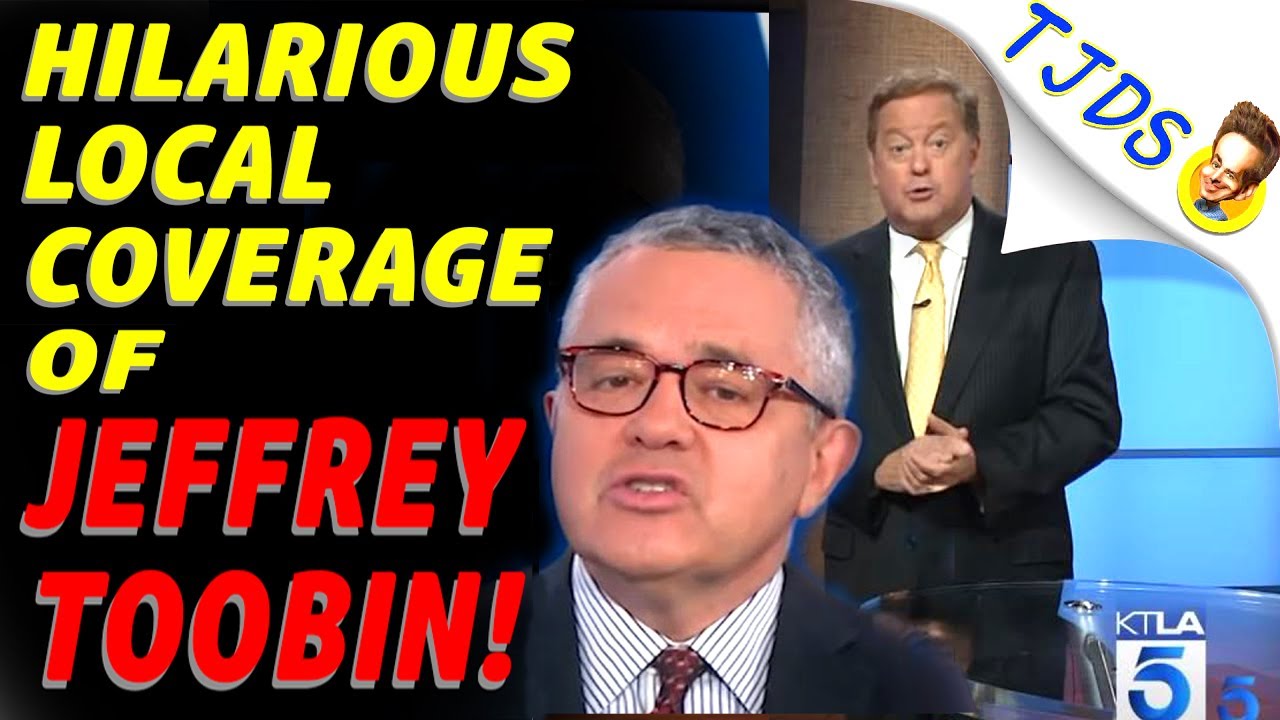 JEFFREY TOOBIN - Hilarious Local Coverage!