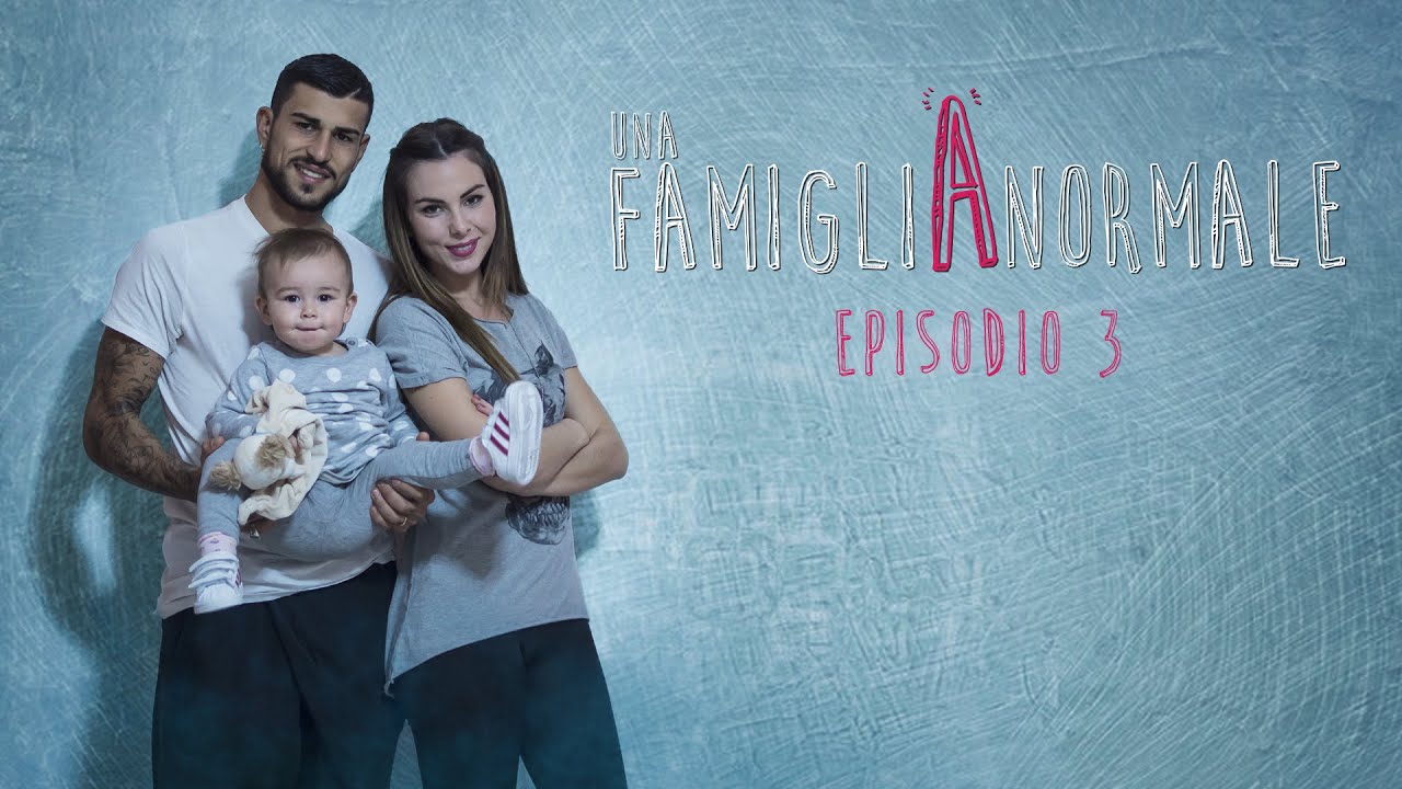 Una FamigliAnormale - Episodio 03 (Micol Olivieri e Christian Massella)