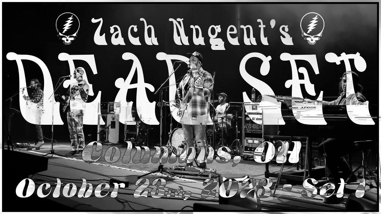 Zach Nugent's Dead Set - 10.23.23 - Columbus, OH (Set 1)