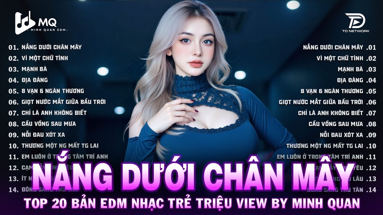 Nắng Dưới Chân Mây Remix | BXH Nhạc Trẻ Remix Hay Nhất | Top 15 Bản EDM TikTok Hot Trend 2025