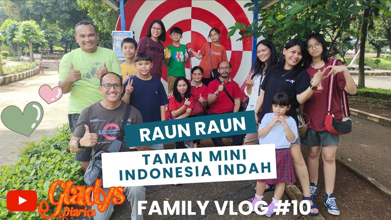 FAMILY VLOG #10 : Raun Raun di Taman Mini Indonesia Indonesia || Wajah Baru Euyy..