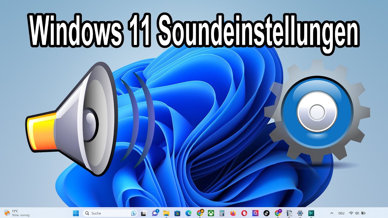 Windows 11 Mikrofon & Lautsprecher einstellen -  Sound Einstellungen