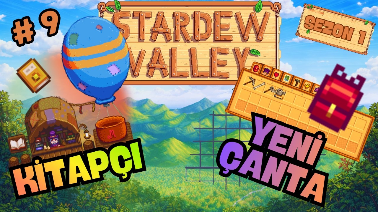 KASABAMIZA KİTAPÇI GELDİ - YENİ ÇANTA | 0'dan %100'e Stardew Valley Rehberi / Yıl 1 - Bölüm #9