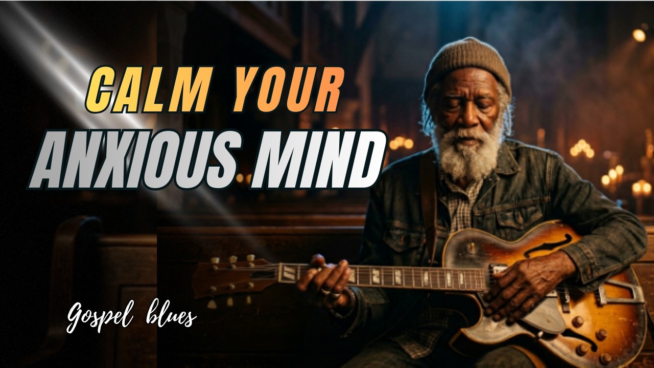 Night Prayer Blues — Calm My Anxious Mind | Gospel Blues for Sleep, Peace, and Prayer.