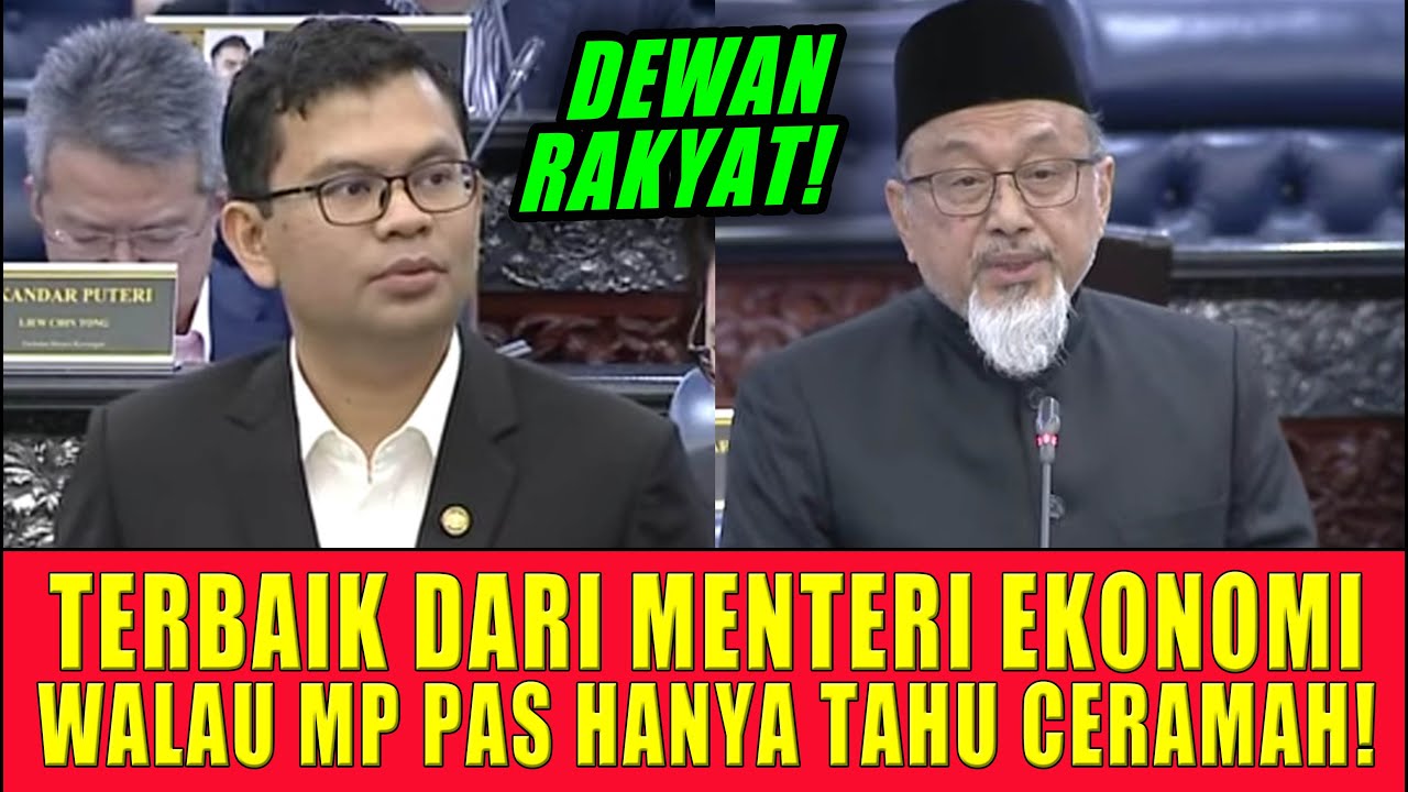 TERBAIK DARI MENTERI EKONOMI WALAU MP PAS HANYA TAHU CERAMAH KETIKA BERI SOALAN!