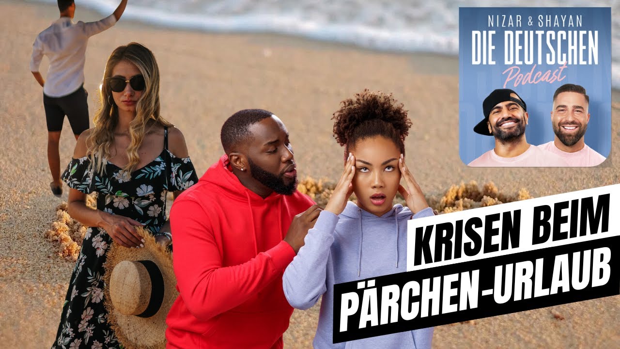 Paarurlaub = Horror? | #464 Nizar & Shayan Podcast
