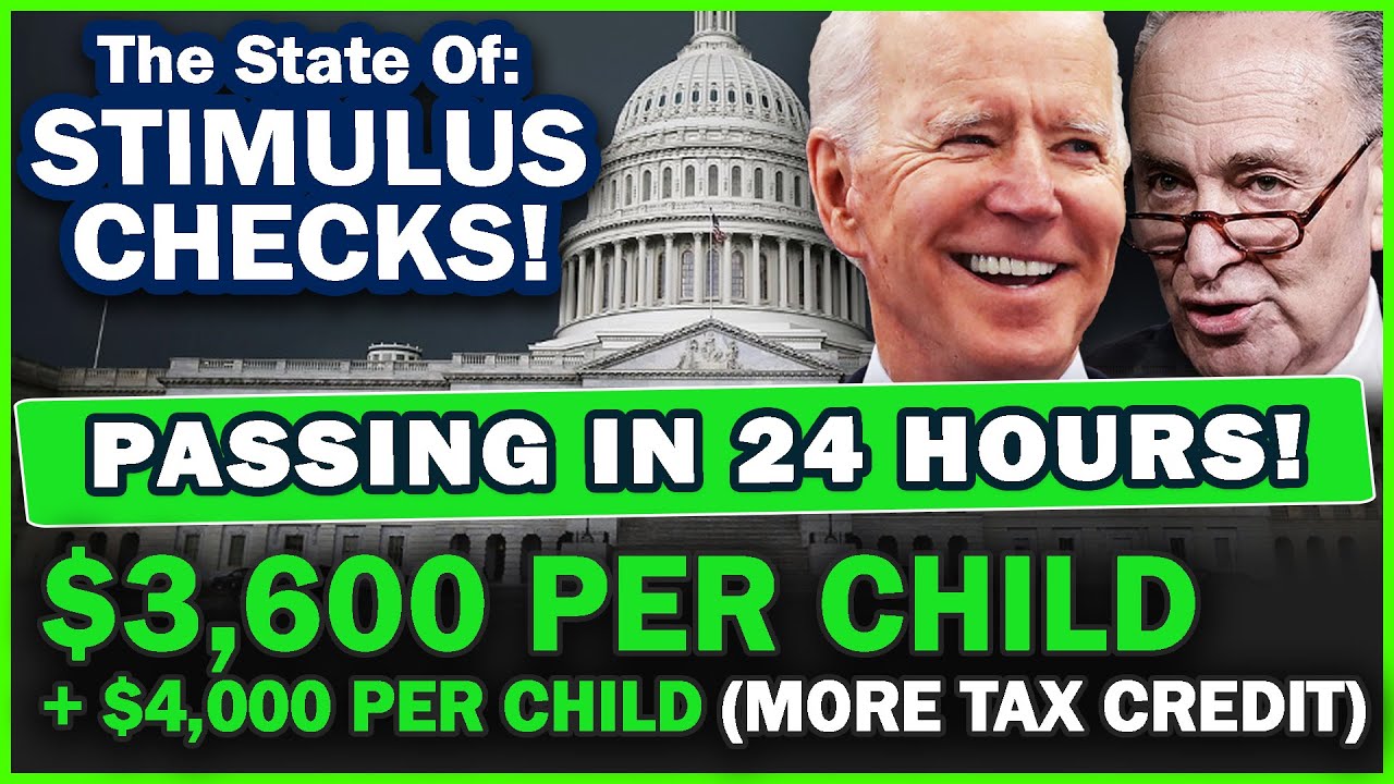 MAJOR STIMULUS CHECK UPDATE!  APPROVED! $3,600 Per CHILD + $4,000 ADDITIONAL Stimulus Tax Credits!