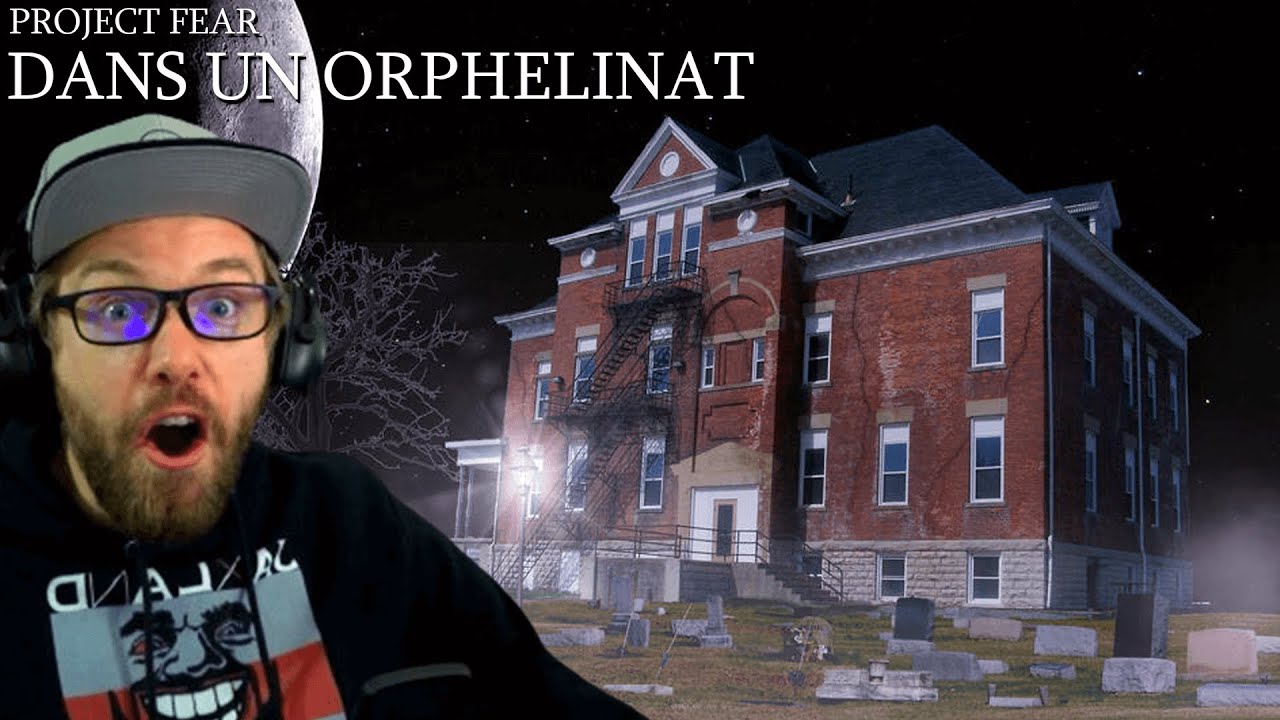 Un Épisode de FOU dans un ORPHELINAT ABANDONNÉ | React Project Fear - FR