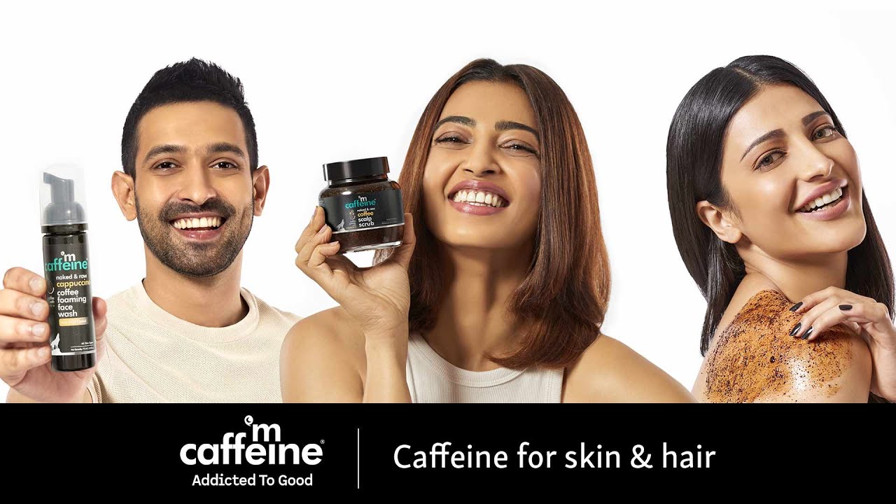 mCaffeine | Natural & Vegan Caffeine Skin & Hair Care | Shruti Haasan, Radhika Apte & Vikrant Massey