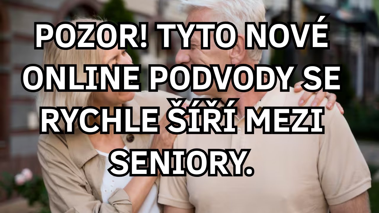 Pozor, senioři! 6 nov&yacute;ch online podvodů, kter&eacute; se rychle &scaron;&iacute;ř&iacute;, a jak se mohou star&scaron;&iacute; lid&eacute; chr&aacute;nit!